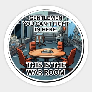 This is the war room Sticker